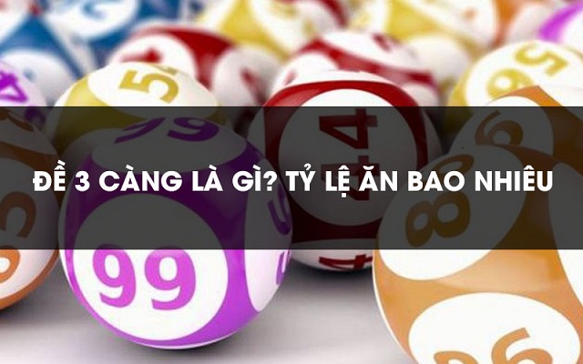 Đề 3 càng là hình thức chơi vô cùng phổ biến tại Bắc - Trung - Nam